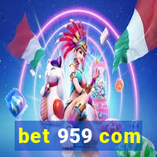 bet 959 com